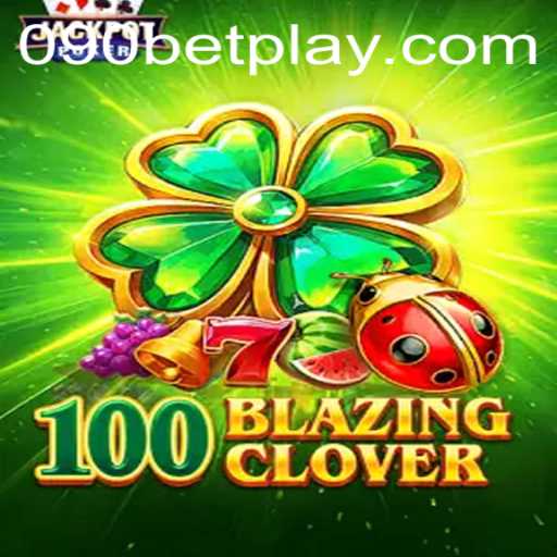Descubra o Fascinante Mundo de 100BlazingClover